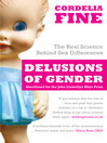 Delusions of Gender (eBook): The Real Science Behind Sex Differences